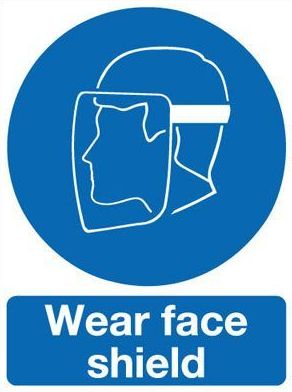 Figure 3: Face shield sign
