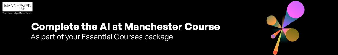 A banner advertising the need to complete the AI at Manchester essential course