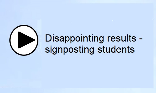 Disappointing results - signposting students