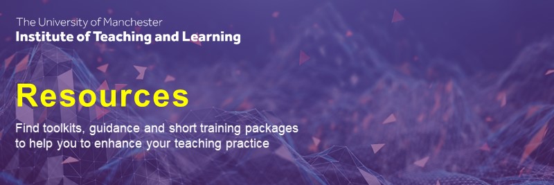 Image containing text - Resources: find toolkits, guidance and short training packages to help you to enhance your teaching practice